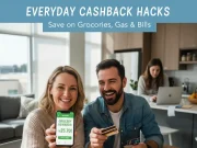 Everyday Cashback Hacks: Save on Groceries, Gas & Bills